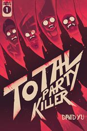 TOTAL PARTY KILLER #1 (OF 4) CVR B DAVID YU VAR