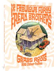 FABULOUS FURRY FREAK BROTHERS GRASS ROOTS AND OTHER FOLLIES HC (MR)