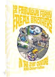 FABULOUS FURRY FREAK BROTHERS IN THE 21ST CENTURY AND OTHER FOLLIES HC (MR)