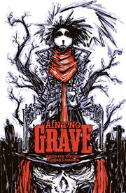 AINT NO GRAVE TP CVR B INC 1:10 SKOTTIE YOUNG VAR (MR)