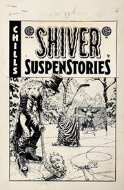 EC SHIVER SUSPENSTORIES 2 #1 CVR D INC 1:20 DUSTIN WEAVER B&W ARTIST EDITION VAR