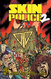 SKIN POLICE 2 #4 (OF 4) CVR A DANIEL GETE (MR)