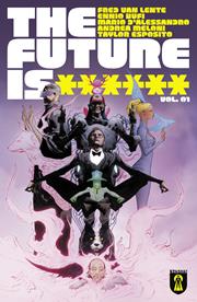 FUTURE IS ****** TP VOL 01 BLACK MOUNTAIN (MR)