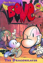 BONE TP VOL 04 THE DRAGONSLAYER Previously Offered thru Other Distributors
