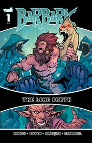 BARBARIC THE LONG DEATH #1 (OF 3) CVR A NATHAN GOODEN