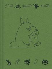 STUDIO GHIBLI MY NEIGHBOR TOTORO NOTEBOOK HC Previously Offered thru Other Distributors