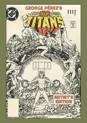 GEORGE PEREZS NEW TEEN TITANS ARTISTS EDITION HC DIRECT MARKET EXCLUSIVE POWER STANCE CVR