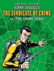 JERRY SIEGELS SYNDICATE OF CRIME VS THE CRIME GENIE TP Previously Offered Thru Diamond