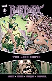 BARBARIC THE LONG DEATH #2 (OF 3) CVR A NATHAN GOODEN