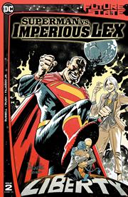 FUTURE STATE SUPERMAN VS IMPERIOUS LEX #2 (OF 3) CVR A YANICK PAQUETTE