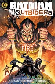 BATMAN AND THE OUTSIDERS TP VOL 03 THE DEMONS FIRE 