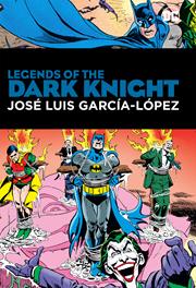 LEGENDS OF THE DARK KNIGHT JOSE LUIS GARCIA LOPEZ HC