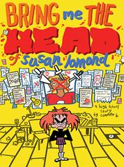 BRING ME THE HEAD OF SUSAN LOMOND A HIGH SCHOOL STORY OGN