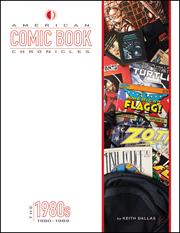 AMERICAN COMIC BOOK CHRONICLES HC THE 1980S NEW PTG