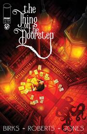 THE THING ON THE DOORSTEP #1 (OF 5) CVR B LYNDON WHITE VAR