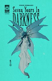 SEVEN YEARS IN DARKNESS YEAR THREE #4 CVR A JOSESPH SCHMALKE
