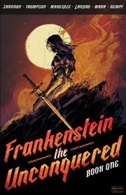 FRANKENSTEIN THE UNCONQUERED TP VOL 01 (MR)