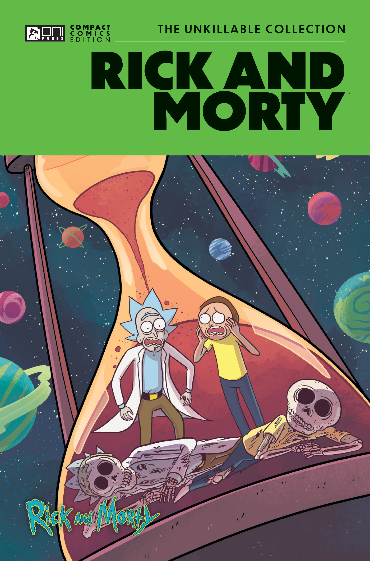  9781637158722 | RICK AND MORTY ONI COMPACT COMICS EDITION THE UNKILLABLE COLLECTION TP | ONI  