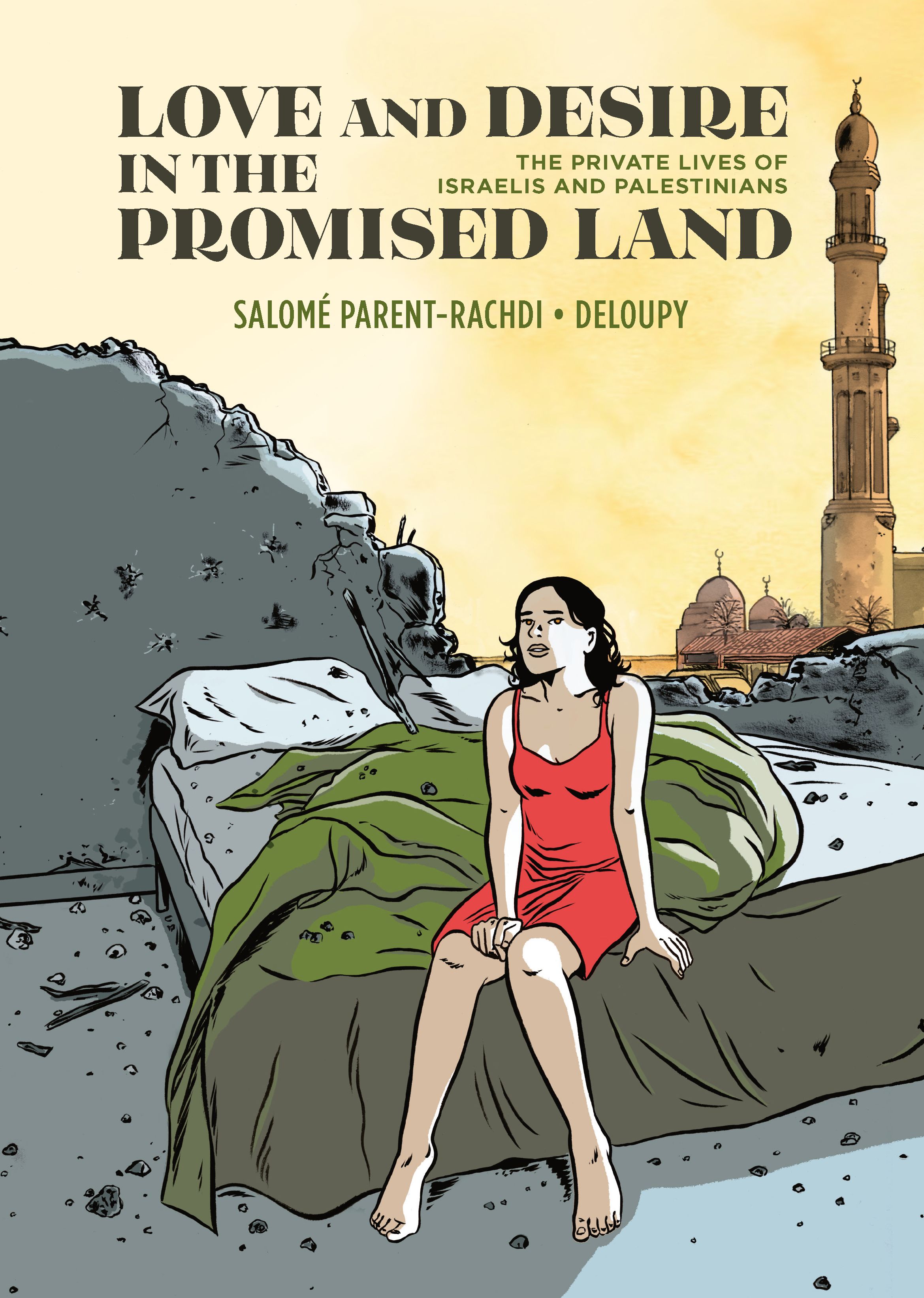 FOC25042026347 | LOVE AND DESIRE IN THE PROMISED LAND HC THE PRIVATE LIVES OF ISRAELIS AND PALESTINIANS PRE ORDER [FOC 2504] | LUNAR  