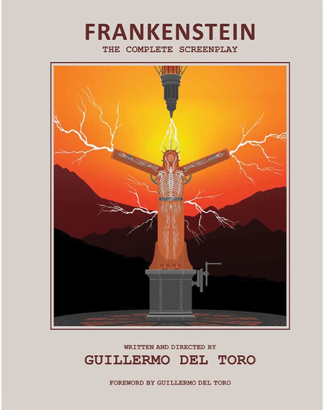  9798337400167 | FRANKENSTEIN THE COMPLETE SCREENPLAY HC WRITTEN AND DIRECTED BY GUILLERMO DEL TORO | MASSIVE  
