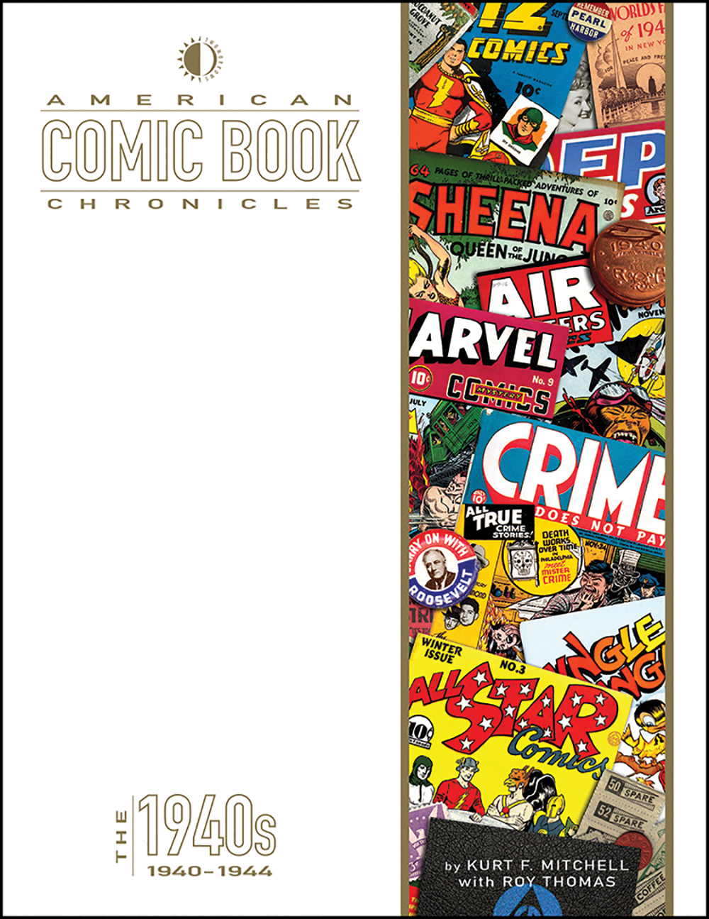  AUG251995 | AMERICAN COMIC BOOK CHRONICLES HC 1940 1945 NEW PRINTING  PRE ORDER/ÖN SİPARİŞ [AUG25] | DIAMOND  