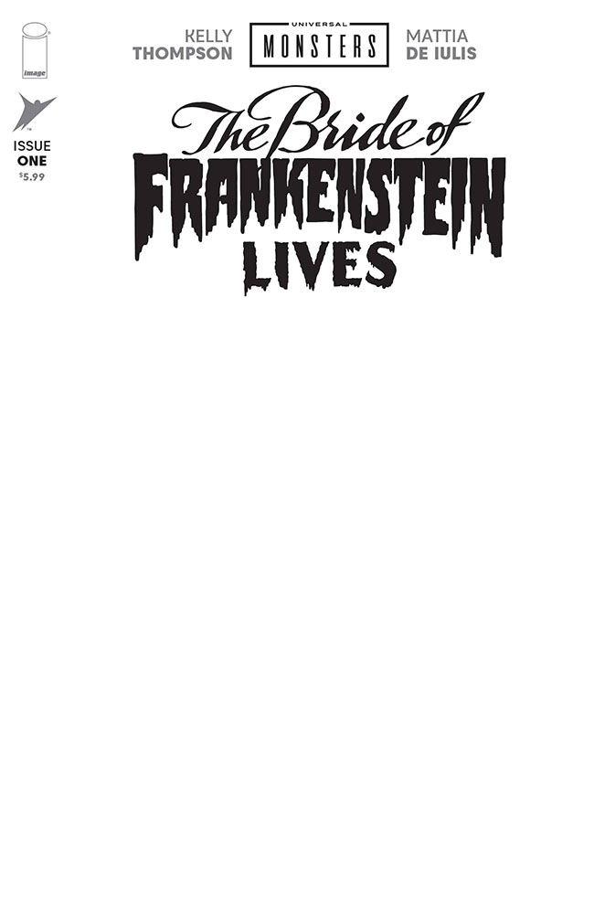  FOC26092026285 | UNIVERSAL MONSTERS THE BRIDE OF FRANKENSTEIN LIVES @1 (OF 4) CVR I BLANK SKETCH VAR PRE ORDER [FOC 2609] | IMAGE  