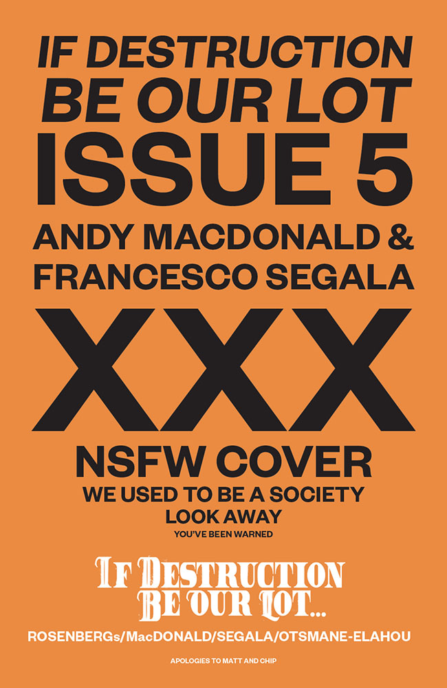  FOC26092026118 | IF DESTRUCTION BE OUR LOT @5 CVR C ANDY MACDONALD & FRANCESCO SEGALA NSFW POLYBAGGED VAR PRE ORDER [FOC 2609] | IMAGE  
