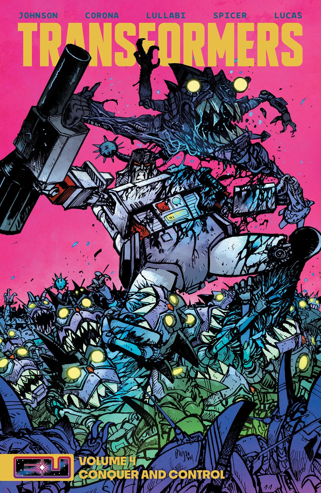  TRANSFORMERS TP VOL 04 CONQUER AND CONTROL DANIEL WARREN JOHNSON & MIKE SPICER COVER | IMAGE | 9781534335653 | 