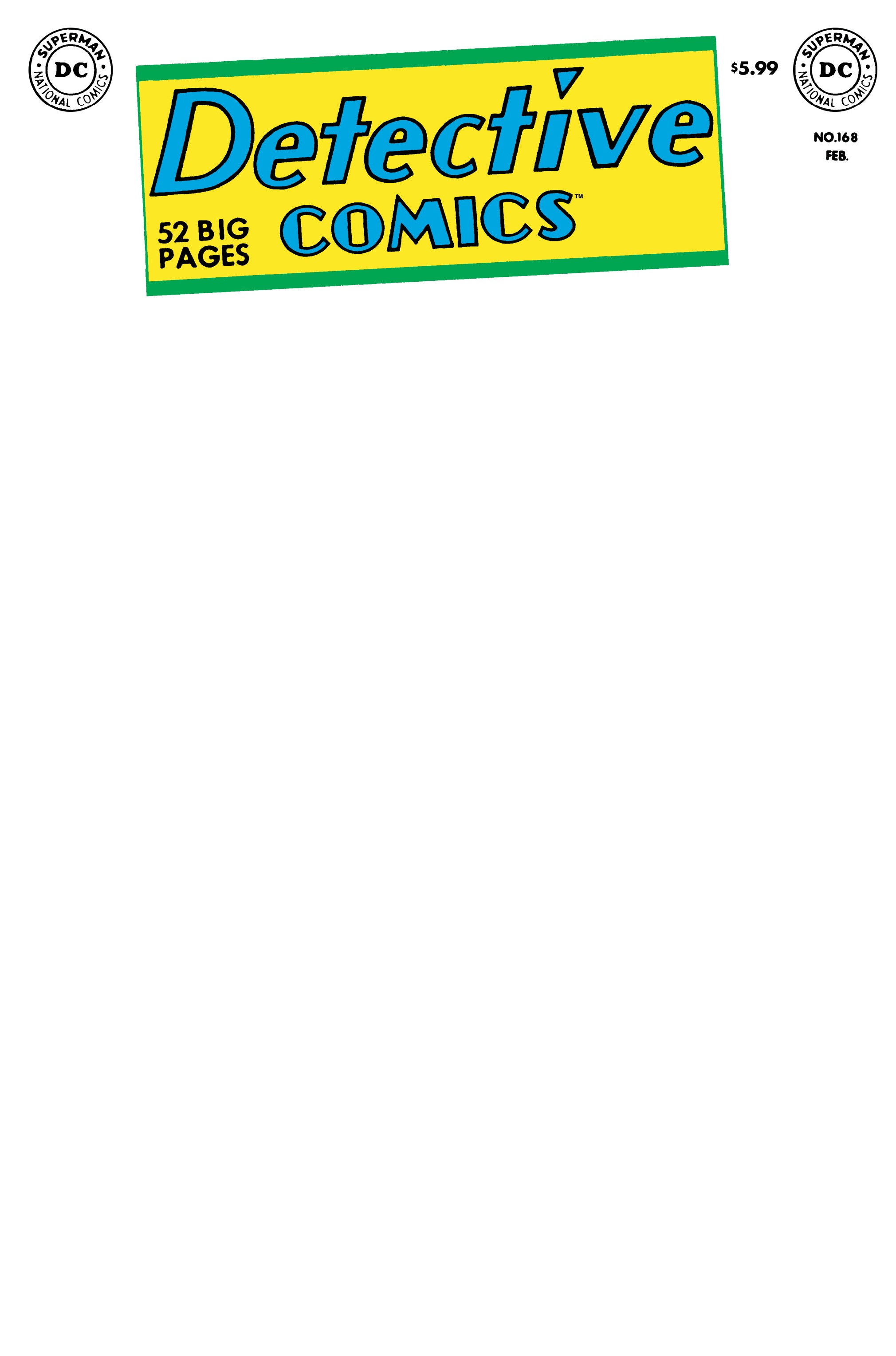  FOC24102026170 | DETECTIVE COMICS @168 FACSIMILE EDITION CVR B BLANK CARD STOCK VAR PRE ORDER [FOC 2410] | DC  
