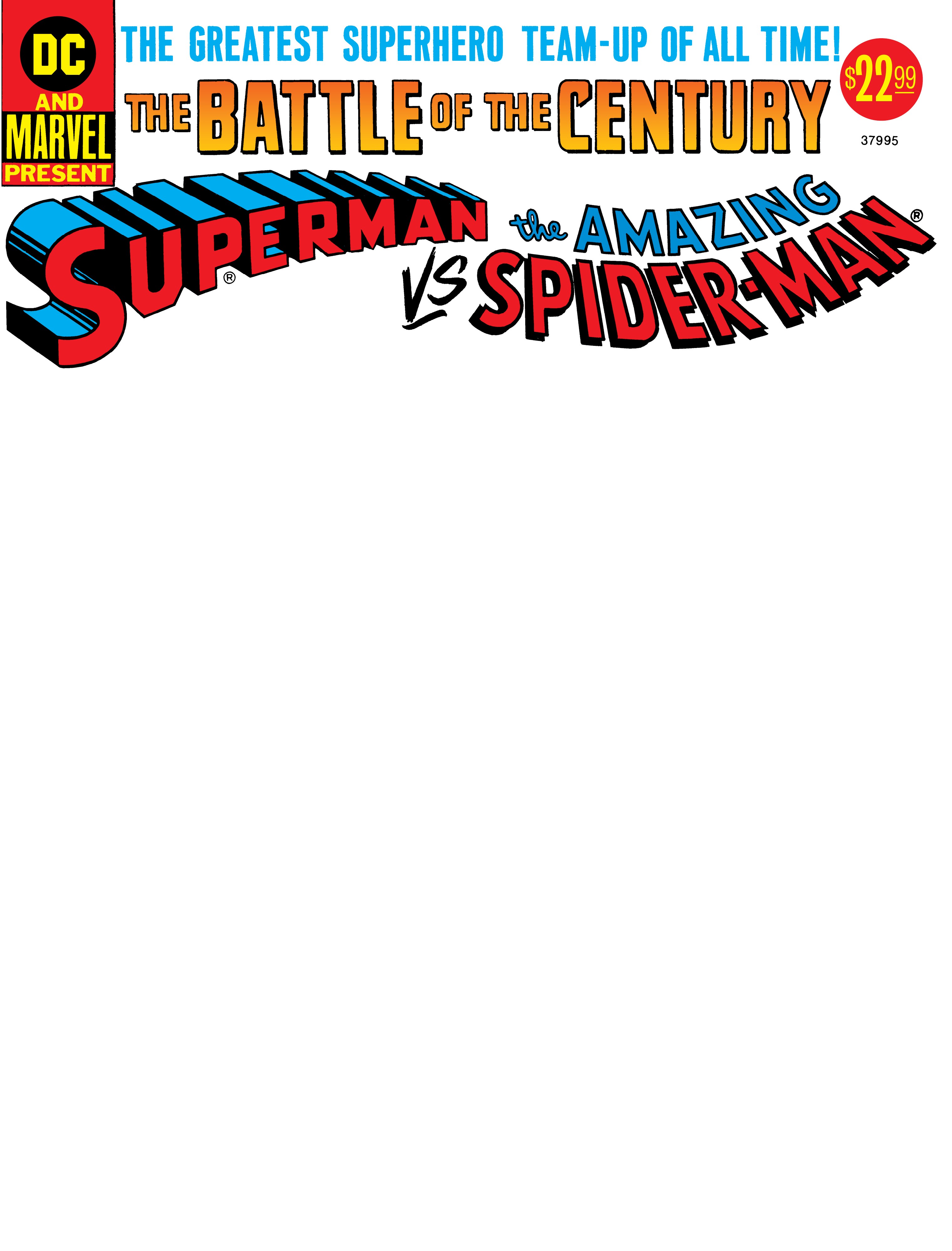  FOC22112025270 | 50TH ANNIVERSARY TREASURY EDITION SUPERMAN VS THE AMAZING SPIDER MAN @1 FACSIMILE EDITION CVR D BLANK VAR PRE ORDER [FOC 2211] | DC  