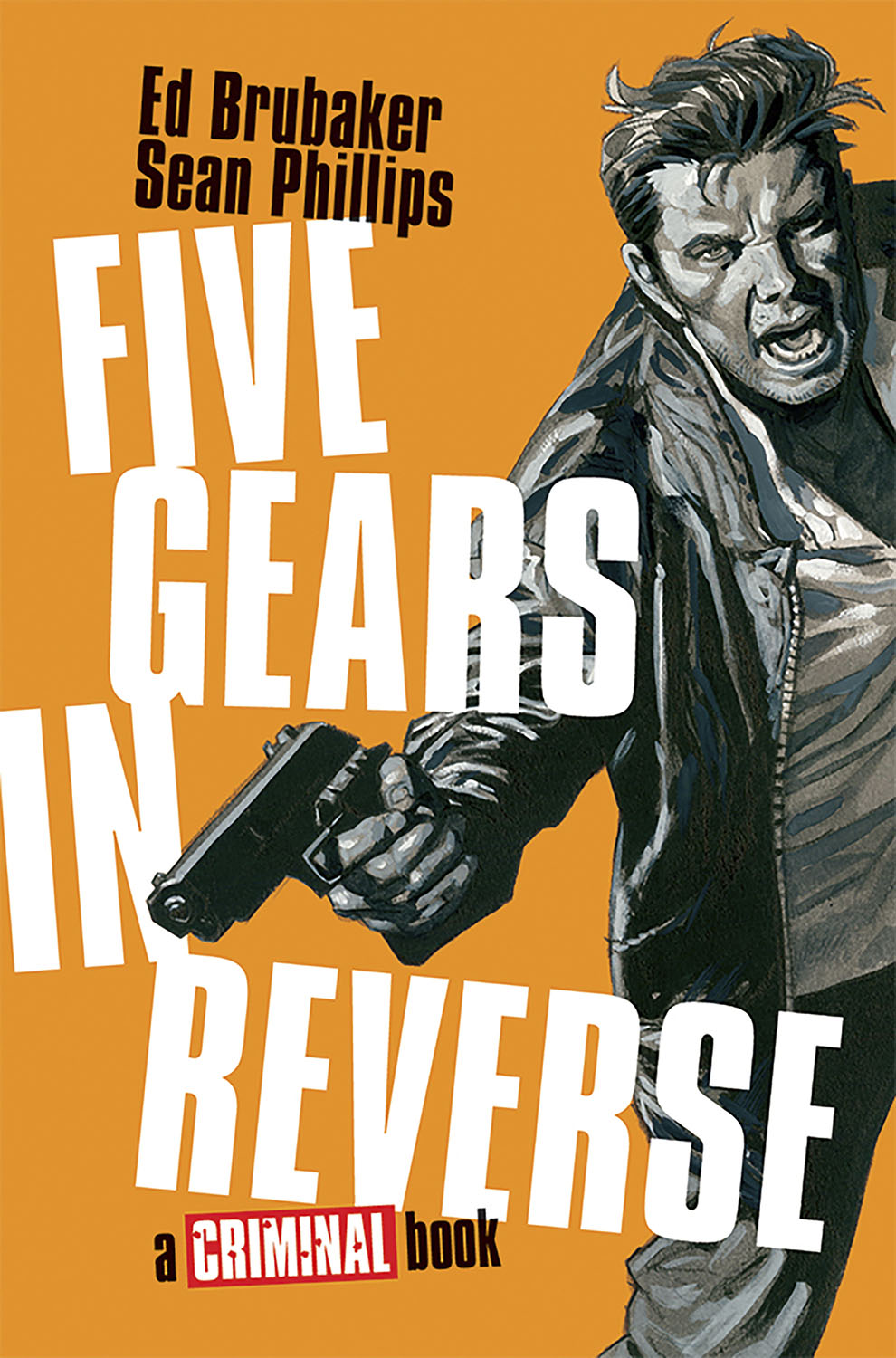  FOC3012026506 | FIVE GEARS IN REVERSE A CRIMINAL BOOK HC PRE ORDER [FOC 0301] | IMAGE  