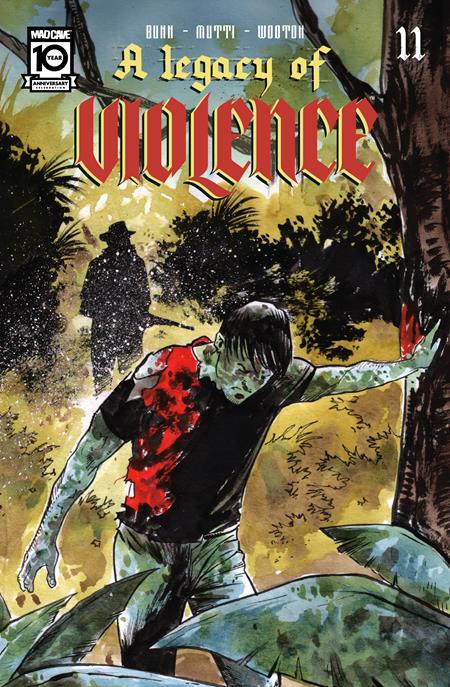 LEGACY OF VIOLENCE #11 (OF 12) (MR)