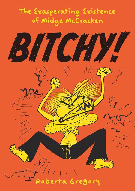 Weekly Pull list - BITCHY TP THE EXASPERATING EXISTENCE OF MIDGE MCCRACKEN (MR)