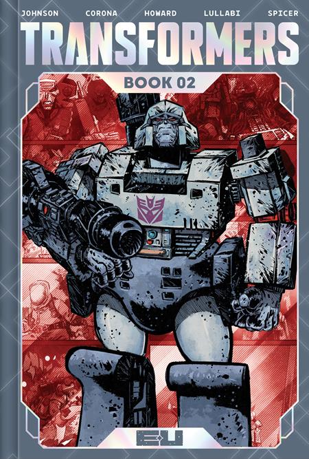  * TRANSFORMERS DLX ED HC BOOK 02 JORGE CORONA & MIKE SPICER CVR PRE ORDER/ÖN SİPARİŞ [JAN26] | IMAGE | JAN200261443 | 