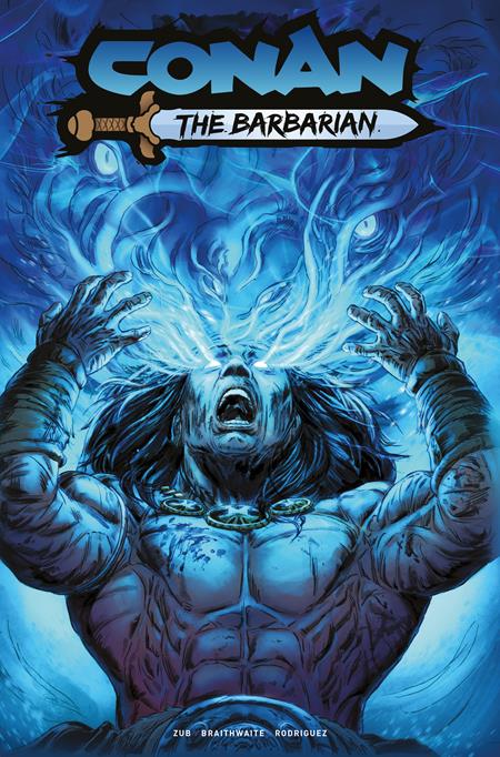 Weekly Pull list - CONAN THE BARBARIAN #30 CVR B DOUG BRAITHWAITE VAR (MR)