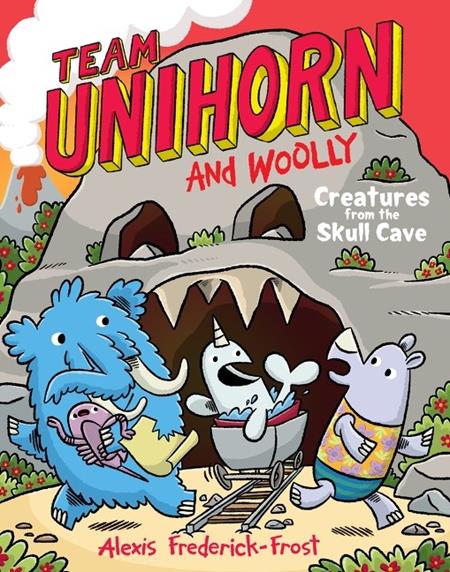 Weekly Pull list - TEAM UNIHORN AND WOOLLY TP VOL 04 CREATURES FROM THE SKULL CAVE