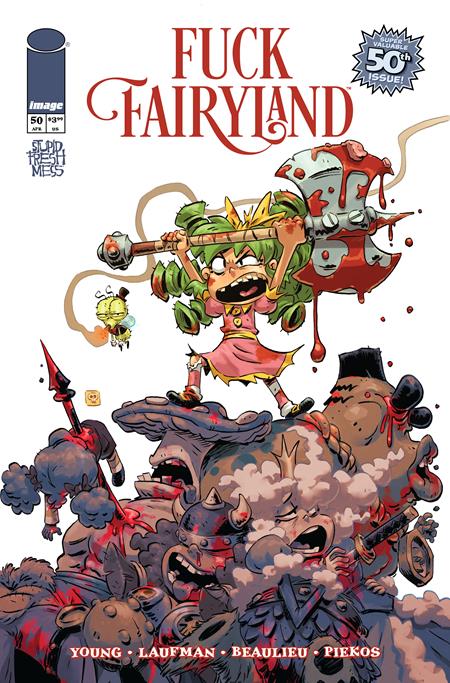 Weekly Pull list - I HATE FAIRYLAND #50 CVR B DEREK LAUFMAN F*CK (UNCENSORED) FAIRYLAND VAR (MR)