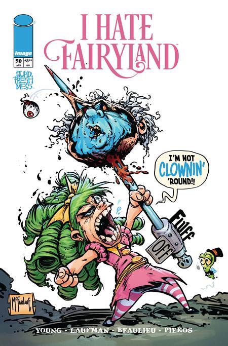 Weekly Pull list - I HATE FAIRYLAND #50 CVR N INC 1:250 TODD MCFARLANE VAR (MR)