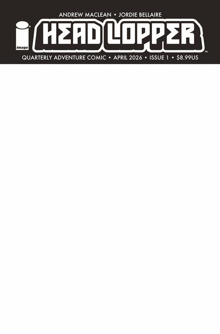 HEAD LOPPER #1 (2026) CVR G BLANK SKETCH VAR (MR)