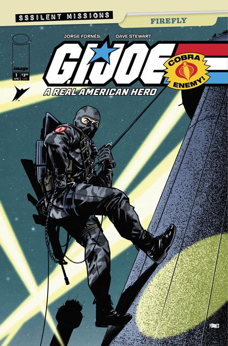 Weekly Pull list - GI JOE A REAL AMERICAN HERO SSSILENT MISSIONS FIREFLY #1 (ONE SHOT) CVR B JORGE FORNES VAR
