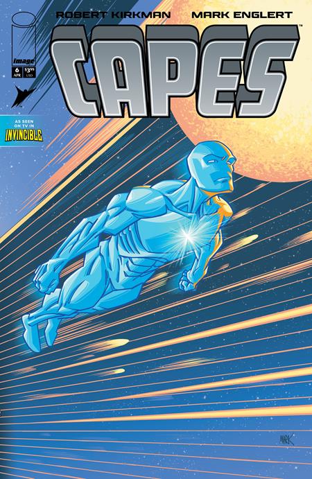 Weekly Pull list - INVINCIBLE UNIVERSE CAPES #6 CVR B MARK ENGLERT VAR