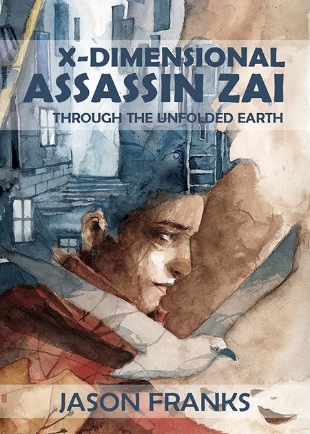 X DIMENSIONAL ASSASSIN ZAI TP THROUGH THE UNFOLDED EARTH (MR)