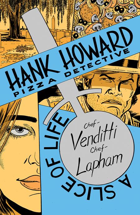 HANK HOWARD PIZZA DETECTIVE A SLICE OF LIFE #1 (OF 2) CVR A DAVID LAPHAM