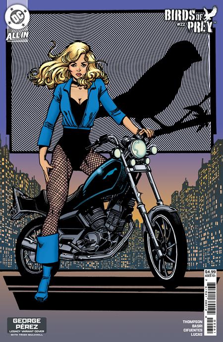 Weekly Pull list - BIRDS OF PREY #22 CVR D GEORGE PEREZ LEGACY CARD STOCK VAR