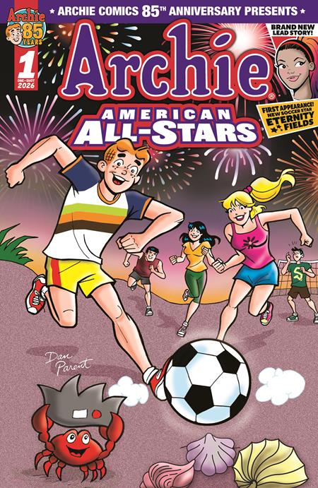  APR2003260557 | ARCHIE COMICS 85TH ANNIVERSARY PRESENTS ARCHIE AMERICAN ALL STARS @1 (ONE SHOT) CVR A DAN PARENT PRE ORDER/ÖN SİPARİŞ [APR26] | LUNAR  