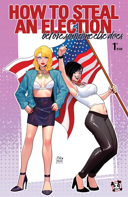 HOW TO STEAL AN ELECTION (BEFORE SOMEONE ELSE DOES) #1 (OF 3) CVR B ELISA POCETTA HOMAGE VAR (MR)