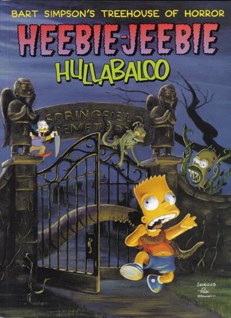 Weekly Pull list - BART SIMPSONS TREEHOUSE OF HORROR HEEBIE JEEBIE HULLABALOO TP