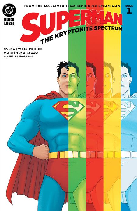Weekly Pull list - SUPERMAN THE KRYPTONITE SPECTRUM #1 (OF 5) CVR A MARTIN MORAZZO (MR)