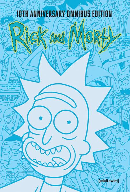 Weekly Pull list - RICK AND MORTY 10TH ANNIVERSARY OMNIBUS HC VOL 01