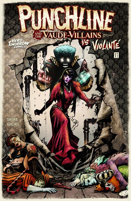 Weekly Pull list - PUNCHLINE AND THE VAUDE-VILLAINS VS VIOLANTE #1 (OF 2) CVR A YVEL GUICHET